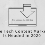 Three Evolving Content Marketing Trends to Roll Out in 2020