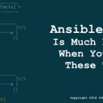 Ansible Is Much Easier When You Know These Tricks