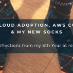 Multicloud Adoption, AWS Culture, and My New Socks: More 2019 re:Invent Reflections