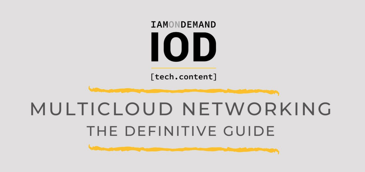 Multicloud Networking – The Definitive Guide