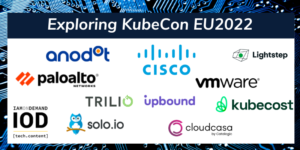 Exploring KubeCon EU2022