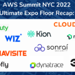 AWS Summit NYC 2022 Ultimate Expo Floor Recap: Coolest New Cloud Computing Technologies