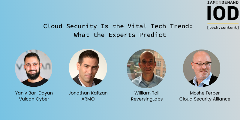 Cloud Security Is the Vital Tech Trend What the Experts Predict